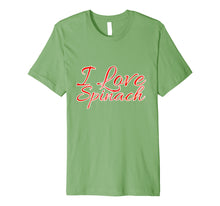Load image into Gallery viewer, I Love Spinach Vegetable Lovers T-Shirt
