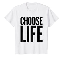 Load image into Gallery viewer, Choose Life Vintage Retro 80s Funny T-Shirt