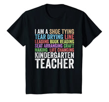 Load image into Gallery viewer, I Am A Kindergarten Teacher Shirt Creative Gift