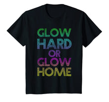 Load image into Gallery viewer, Glow Hard Or Glow Home Rave Party Neon Distressed T-shirt