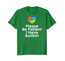 Load image into Gallery viewer, Please Be Patient I Have Autism Shirt Autism Puzzle Shirt