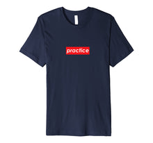 Load image into Gallery viewer, Practice Red Box Logo Motivational T-Shirt