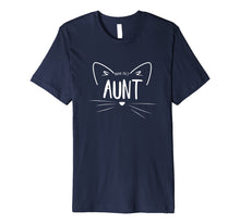 Load image into Gallery viewer, Purr fect Aunt Perfect Auntie Cat Kitty Lover Shirt