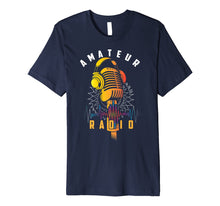 Load image into Gallery viewer, Amateur Radio Shirt | Cool Ham Radio Operator Tee Gift