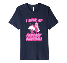 Load image into Gallery viewer, I Suck At Fantasy Baseball T-Shirt - Draft Loser Tee