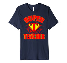 Load image into Gallery viewer, Amazing Super Hero Teacher Back to School T-Shirt