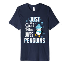 Load image into Gallery viewer, Just A Girl Who Loves Penguins Cute Penguin Shirts For Girls