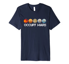 Load image into Gallery viewer, Occupy Mars T-shirt Terraform Shirt