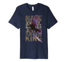 Load image into Gallery viewer, Make Way for The Raven King T-Shirt