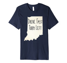 Load image into Gallery viewer, Indiana Drive Fast Turn Left Tee