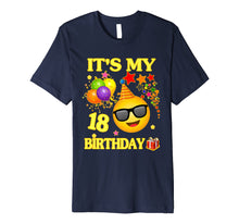 Load image into Gallery viewer, It's My 18th Birthday Emoji Shirt 18 Years Old 18th Gift