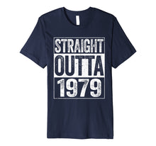 Load image into Gallery viewer, Straight Outta 1979 T-Shirt 40th Birthday Gift Shirt