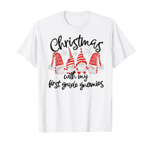 Load image into Gallery viewer, Christmas with my first grade gnomies T-Shirt