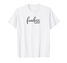 Load image into Gallery viewer, Fearless Psalm 34:4 Bible Scripture Verse Christian T-Shirts