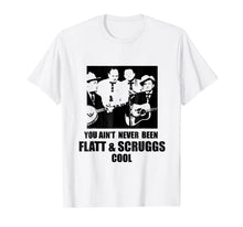 Load image into Gallery viewer, Flatt & Scruggs Cool T-Shirt