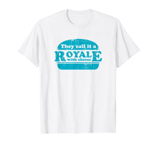 Load image into Gallery viewer, Royale with cheese burger lover t-shirt