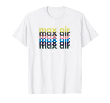 Load image into Gallery viewer, Max Air Gym Fitness Exercise Health and Wellness T-Shirt