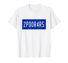 Load image into Gallery viewer, 2POOR4RS - Focus ST Drivers Shirt, Vanity License Plate