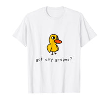 Load image into Gallery viewer, Got any grapes T Shirt