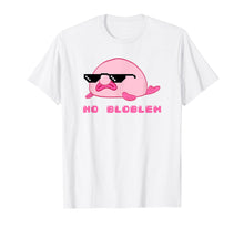 Load image into Gallery viewer, Funny Thug No Bloblem Pun Blobfish Deal With it T-Shirt