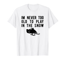 Load image into Gallery viewer, Snowmobile T-Shirt, Play In Snow Snowmobiling Tee Apparel