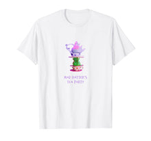 Load image into Gallery viewer, Mad Hatter's Tea Party - Alice in Wonderland - T-Shirt