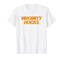 Load image into Gallery viewer, Virginity Rocks Shirt