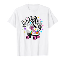 Load image into Gallery viewer, Lets roll into 9 Birthday. Unicorn, Roller skate T-shirt.