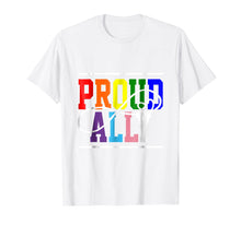 Load image into Gallery viewer, Proud ally T-shirt LGBTQ Tee