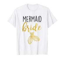 Load image into Gallery viewer, Mermaid Bride Birthday Bachelorette Bridesmaid Party Shirt