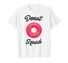 Load image into Gallery viewer, Donut Squad T-shirt (Donut Shirt)