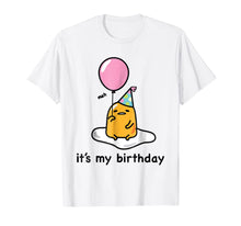 Load image into Gallery viewer, Gudetama It's My Birthday Tee Shirt