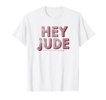 Load image into Gallery viewer, Hey Jude T-shirt