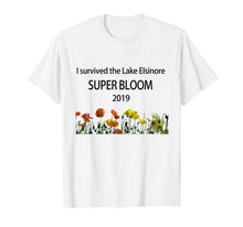 Load image into Gallery viewer, I survived the Lake Elsinore Super Bloom 2019