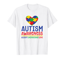Load image into Gallery viewer, Accept Understand Love - Autism Awareness Day Month Shirt