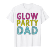 Load image into Gallery viewer, Mens Vintage Retro 80s Glow Party Dad T Shirt For Men Gift
