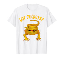 Load image into Gallery viewer, Got Crickets T Shirt Funny Bearded Dragon Tshirt Herpetology