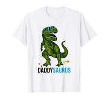 Load image into Gallery viewer, Daddysaurus T Shirt T rex Daddy Saurus-Dad Fathers Day Gift