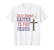 Load image into Gallery viewer, Silly Rabbit Easter Is For Jesus Cute Funny Kids Tshirt Gift