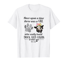 Load image into Gallery viewer, Once Upon A Time Dogs and Cows Lover T Shirt