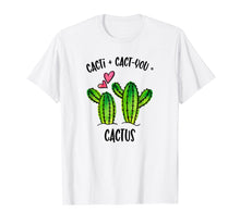 Load image into Gallery viewer, Funny Cactus Valentine Shirt Women Cacti Pun Lover