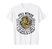 Load image into Gallery viewer, April Woman The Soul Of A Mermaid funny birthday Shirt