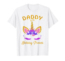 Load image into Gallery viewer, Daddy of the Birthday Princess Unicorn Girl T Shirt Outfit