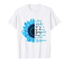 Load image into Gallery viewer, Being Sunshine T-Shirt 78th Birthday Gifts May 1941 Shirt
