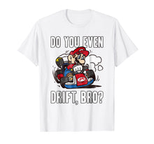 Load image into Gallery viewer, Nintendo Mario Kart Do You Even Drift Bro Graphic T-Shirt