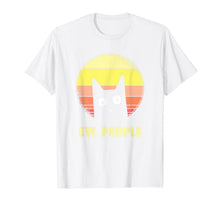 Load image into Gallery viewer, Ew, People Vintage Funny Cat Lover Gift, Graphic Cat T-Shirt-193586