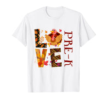 Load image into Gallery viewer, LOVE PRE-K Funny Turkey Teacher Thanksgiving day T-Shirt