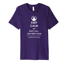 Load image into Gallery viewer, Keep Calm T-Shirt