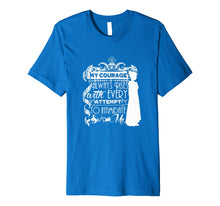 Load image into Gallery viewer, My Courage Always Rises Beautiful Jane Austen Gifts T Shirt