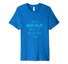 Load image into Gallery viewer, BRAIN SURGERY Gift T-Shirt Get Well Soon Recovery Gag Tee